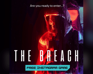 The Breach   - A solo instagram game about astronauts and death 