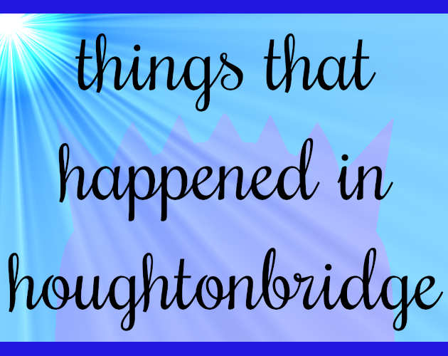 Cover image for Things that Happened in Houghtonbridge