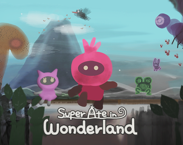 Cover image for Super Ate in Wonderland