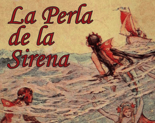 La Perla de la Sirena   - ¡Una pequeña aventura Pirata! 