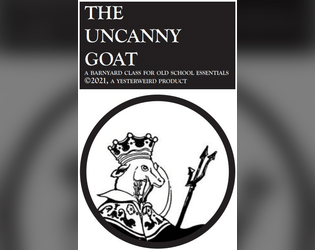 The Uncanny Goat   - A goat class for traditional pen and paper adventure games. 