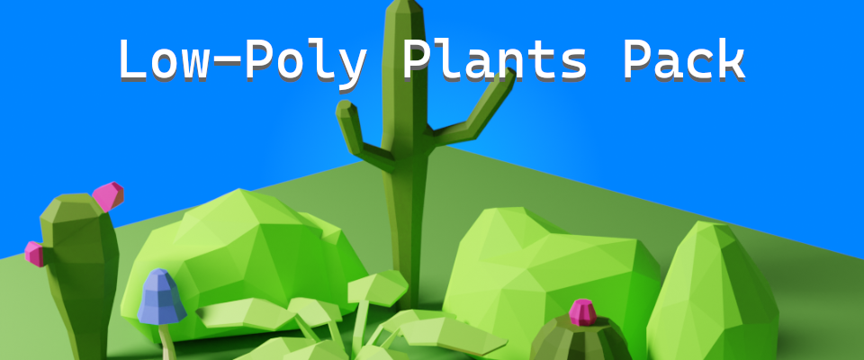 Low-Poly Plants Asset Pack