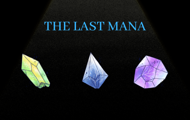 The Last Mana