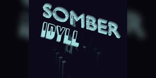 Cover image for Somber Idyll