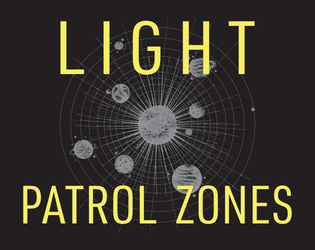 LIGHT: Patrol Zones   - A whole new way to play LIGHT 