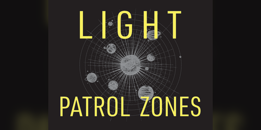 Cover image for LIGHT: Patrol Zones