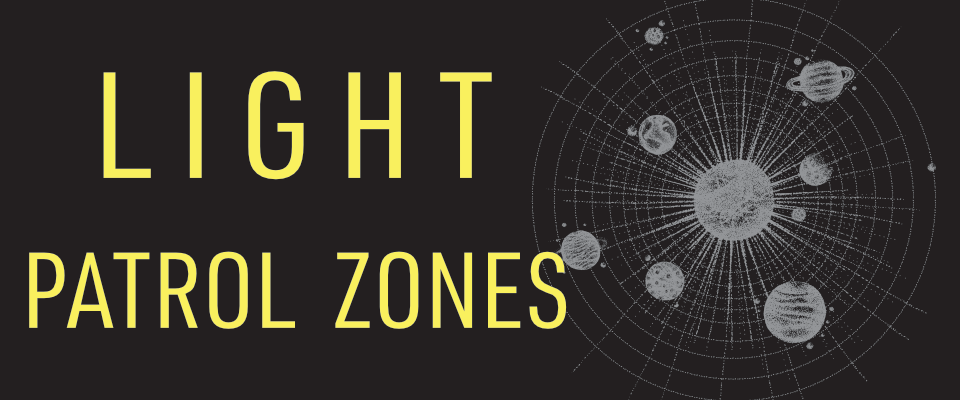 LIGHT: Patrol Zones