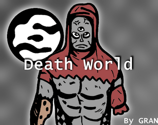 Death World   - A rules-light, grimdark science fantasy, RPG 