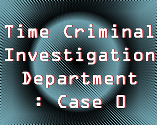 Time Criminal Investigation Department: Case 0