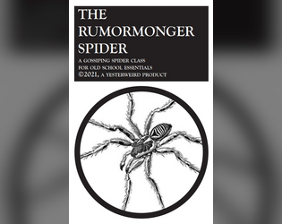 The Rumormonger Spider  