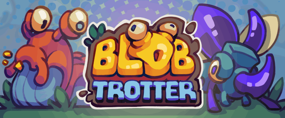 Blob Trotter