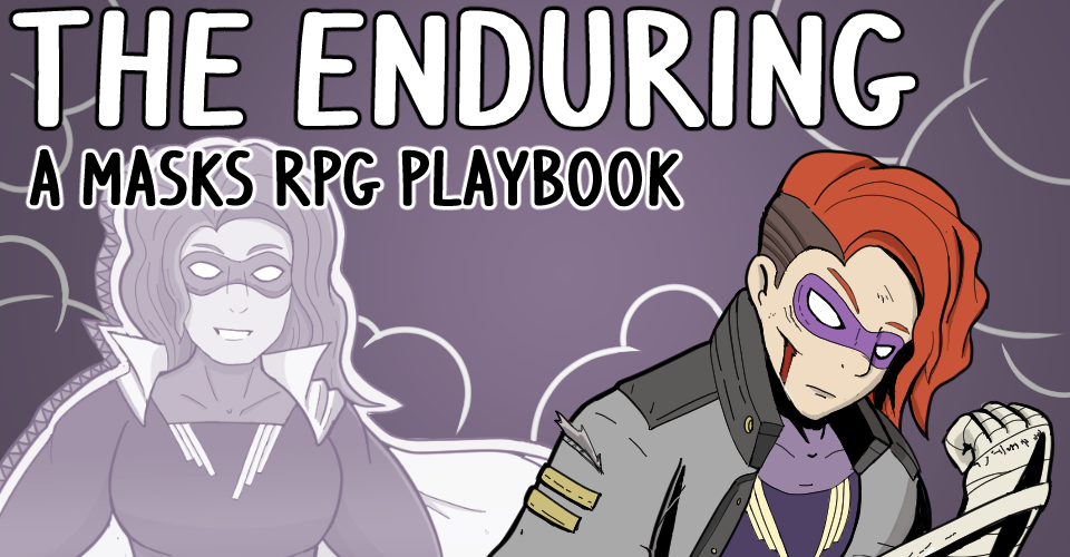 The Enduring, A Masks: A New Generation Playbook