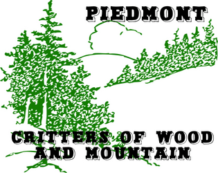 Piedmont: Critters of Wood and Mountain  