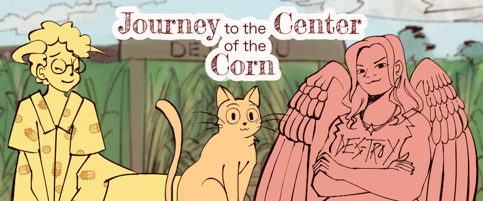 Journey to the Center of the Corn