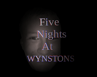 Five Nights At Wynstons