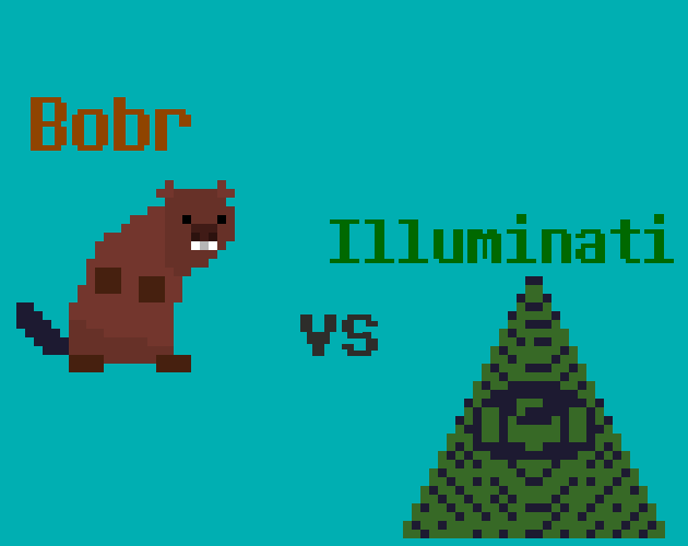Bobr vs Illuminati