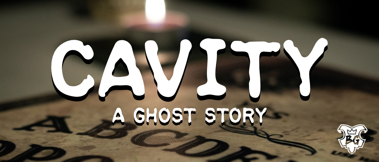 Cavity: A Ghost Story