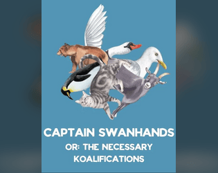 Captain Swanhands   - Fighting crime would be easy if you didn’t have swans for hands. Well – it’d be easier. 