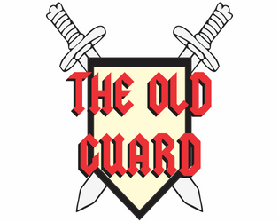 The Old Guard   - a rpg about aging adventurers 