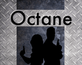Octane   - Explosive Cinematic Action Roleplaying in Charge 