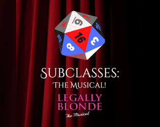 Subclasses: The Musical! - Way of Vogue  