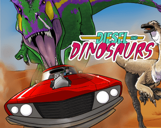 Diesel and Dinosaurs, Powered by Charge   - Reclaim the parazoic, a post apocalyptic future where dinosaurs once again rule the earth. Powered by the Charge SRD 