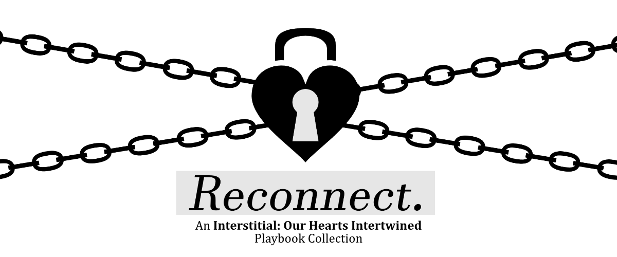 Reconnect: An Interstitial Playbook Collection