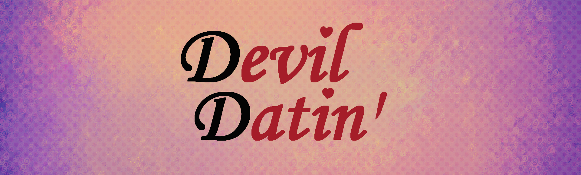 Devil Datin'