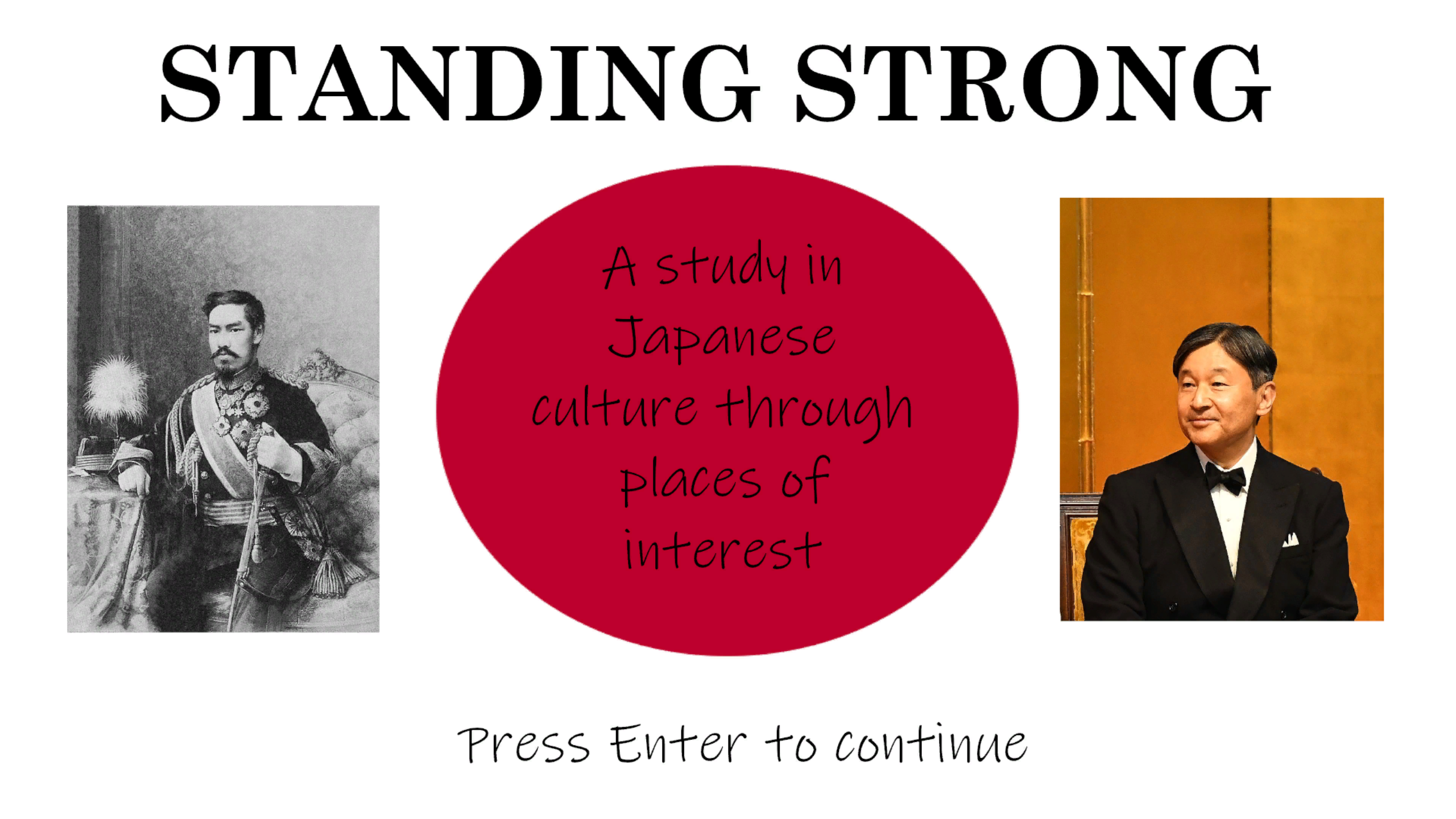 Standing Strong: A Study in Japanese Culture Through Places of Interest