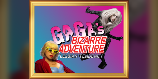 Cover image for GaGa's Bizarre Adventure: Lesbian Tendency