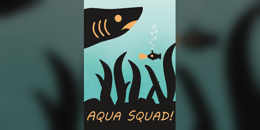 Cover image for AQUA SQUAD!