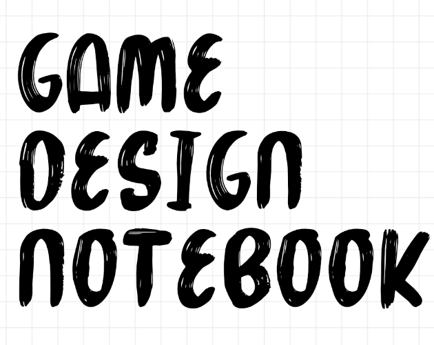 Game Design Notebook by Jesse Freeman