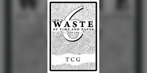 Cover image for WASTE OF TIME AND PAPER 6