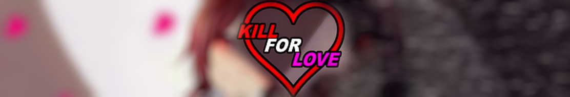 kill for love