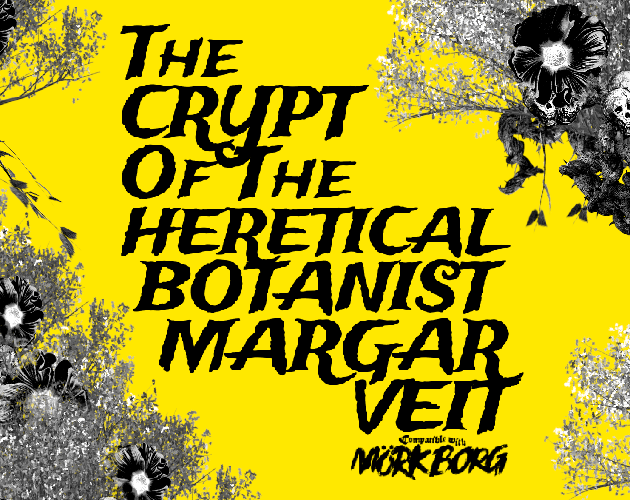 Cover image for The Crypt of the Heretical Botanist Margar Veit