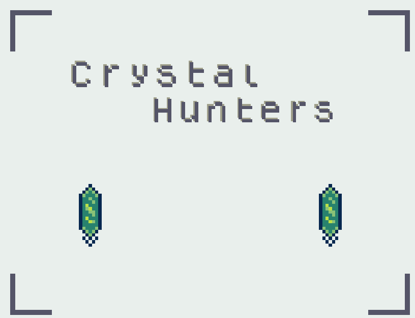 Crystal Hunters