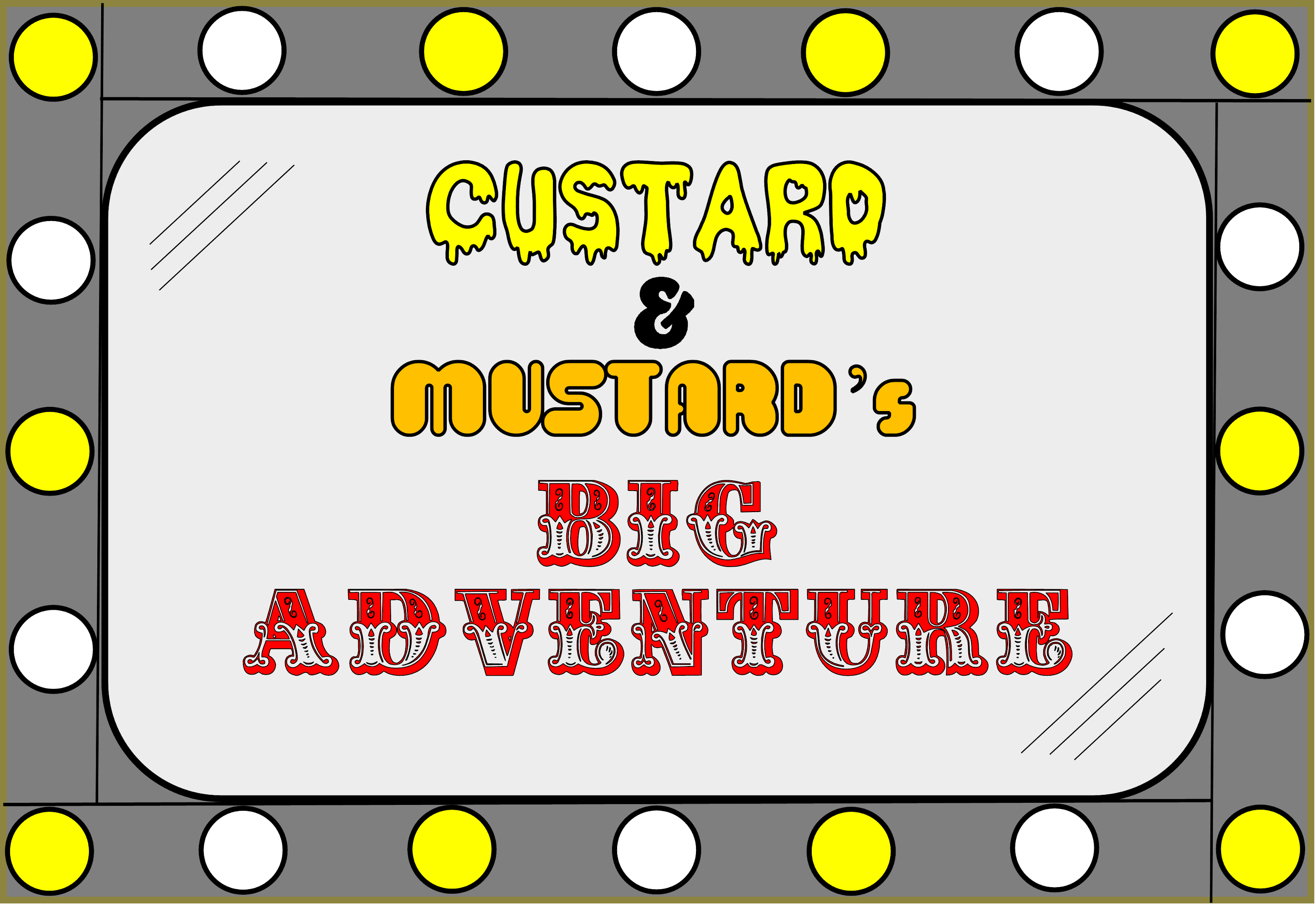 Custard & Mustard's Big Adventure