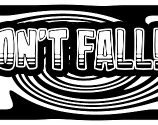 Don't fall