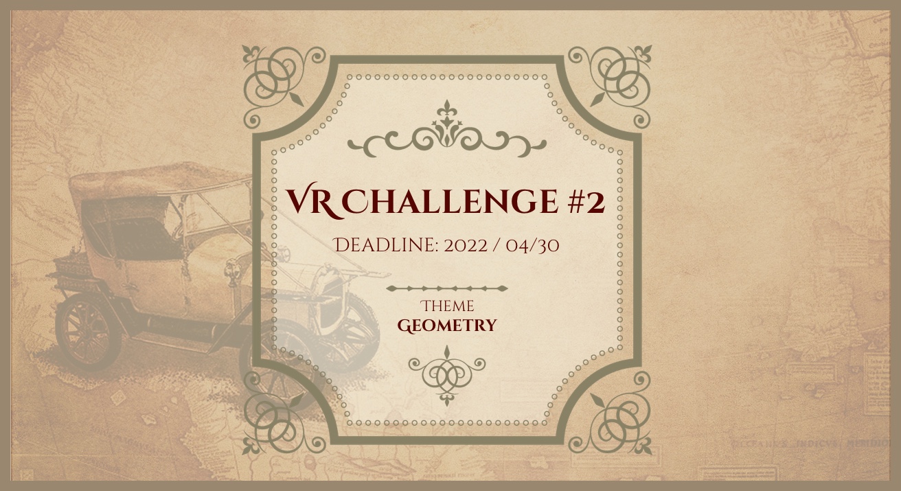 VR Challenge #2 Theme-Geometry
