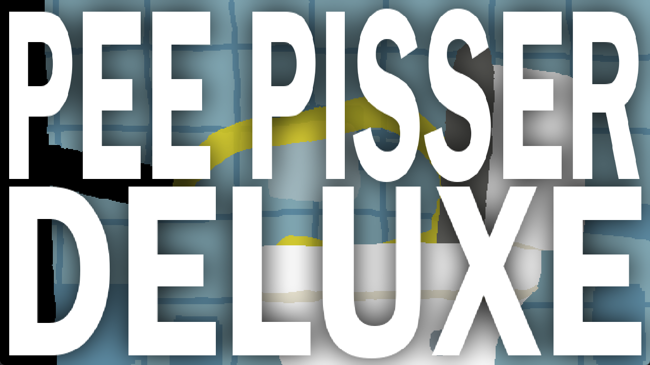 Pee Pisser Deluxe
