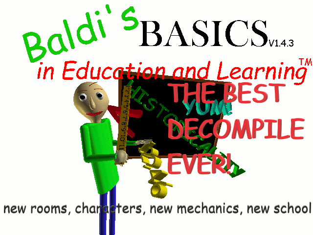 Baldi's BASICS THE BEST DECOMPILE EVER!
