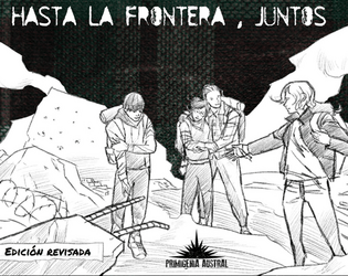 Hasta la frontera, juntos (Edición revisada)  