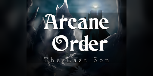 Cover image for Arcane Order: The Last Son