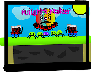 Knights Maker 0.7