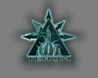 TEHOM   - A tabletop RPG about unraveling mysteries in The Great Abyss. 