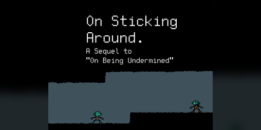 Cover image for On Sticking Around.