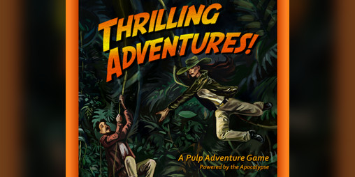 Cover image for Thrilling Adventures! PbtA TTRPG