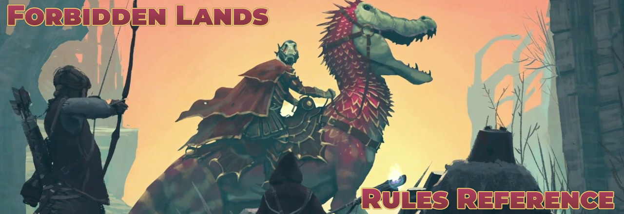 Forbidden Lands - Rules Summary