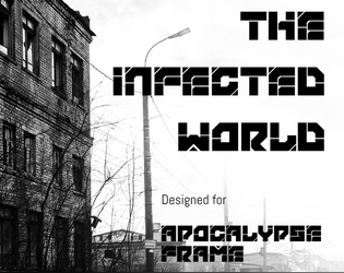APOCALYPSE FRAME: The Infected World   - The first season pass for APOCALYPSE FRAME. Explore a ruined world. 