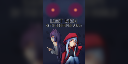Cover image for Lost Wish: In the desperate world